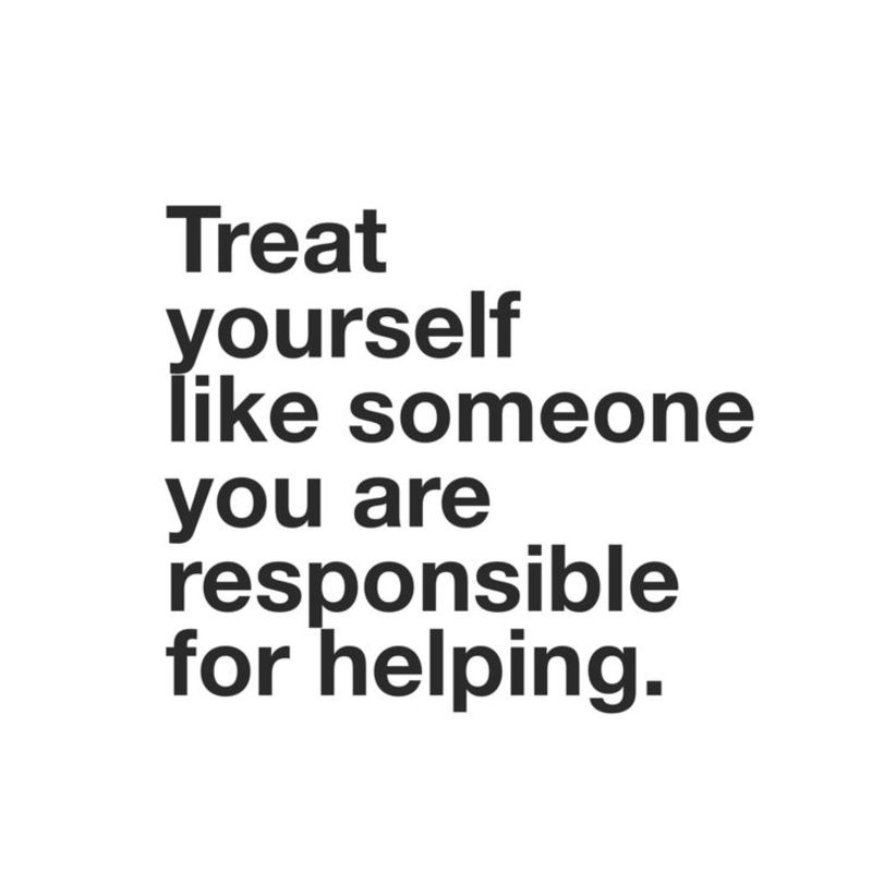 Jordan Peterson, Rule Two: Treat Yourself Like Someone You Are Responsible for Helping.